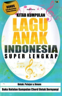 Kitab kumpulan lagu anak Indonesia super lengkap
