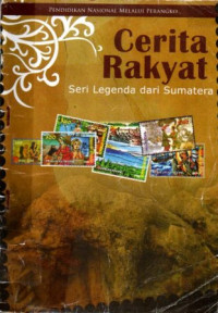 Cerita rakyat: seri legenda dari Sumatera